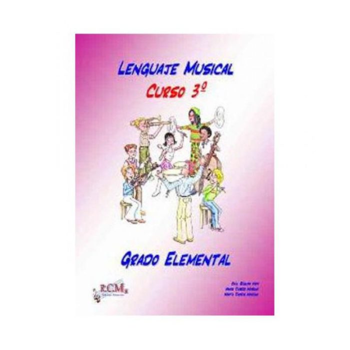 LENGUAJE MUSICAL CURSO 3 LIBRO EDITORIAL RCM