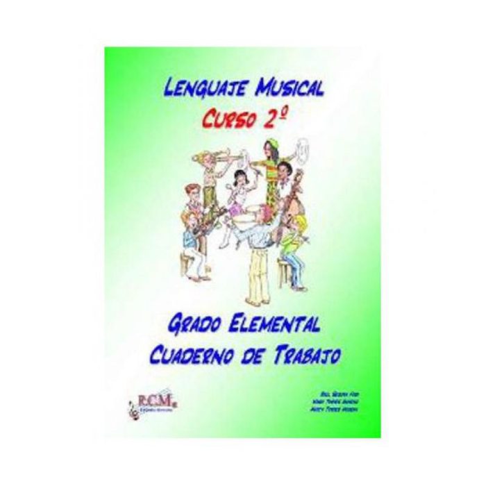 LENGUAJE MUSICAL CURSO 2 CUADERNO DE TRABAJO EDITORIAL RCM