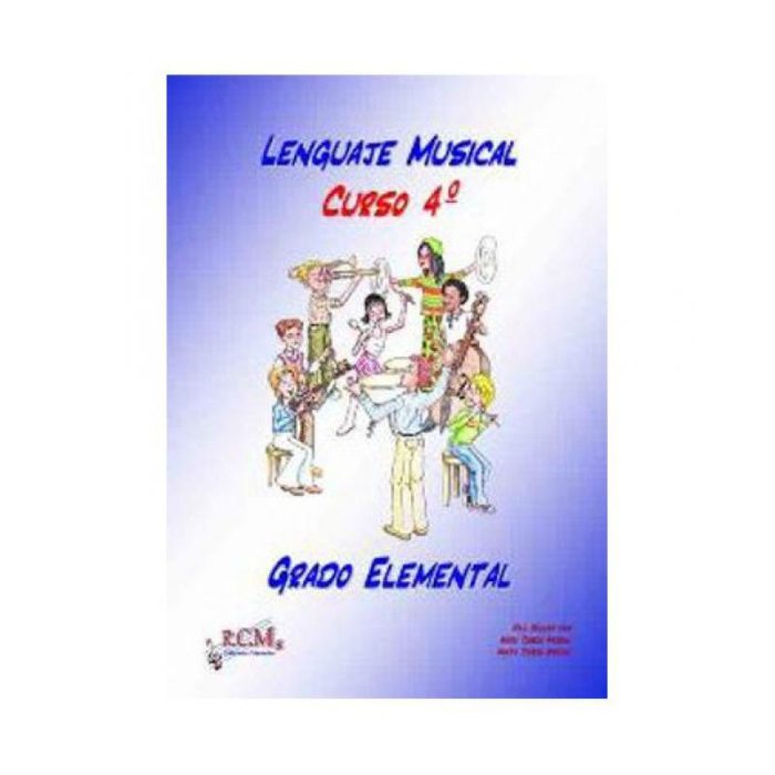 LENGUAJE MUSICAL CURSO 4 LIBRO EDITORIAL RCM